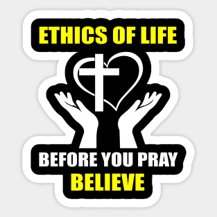 Ethics of Life Sticker